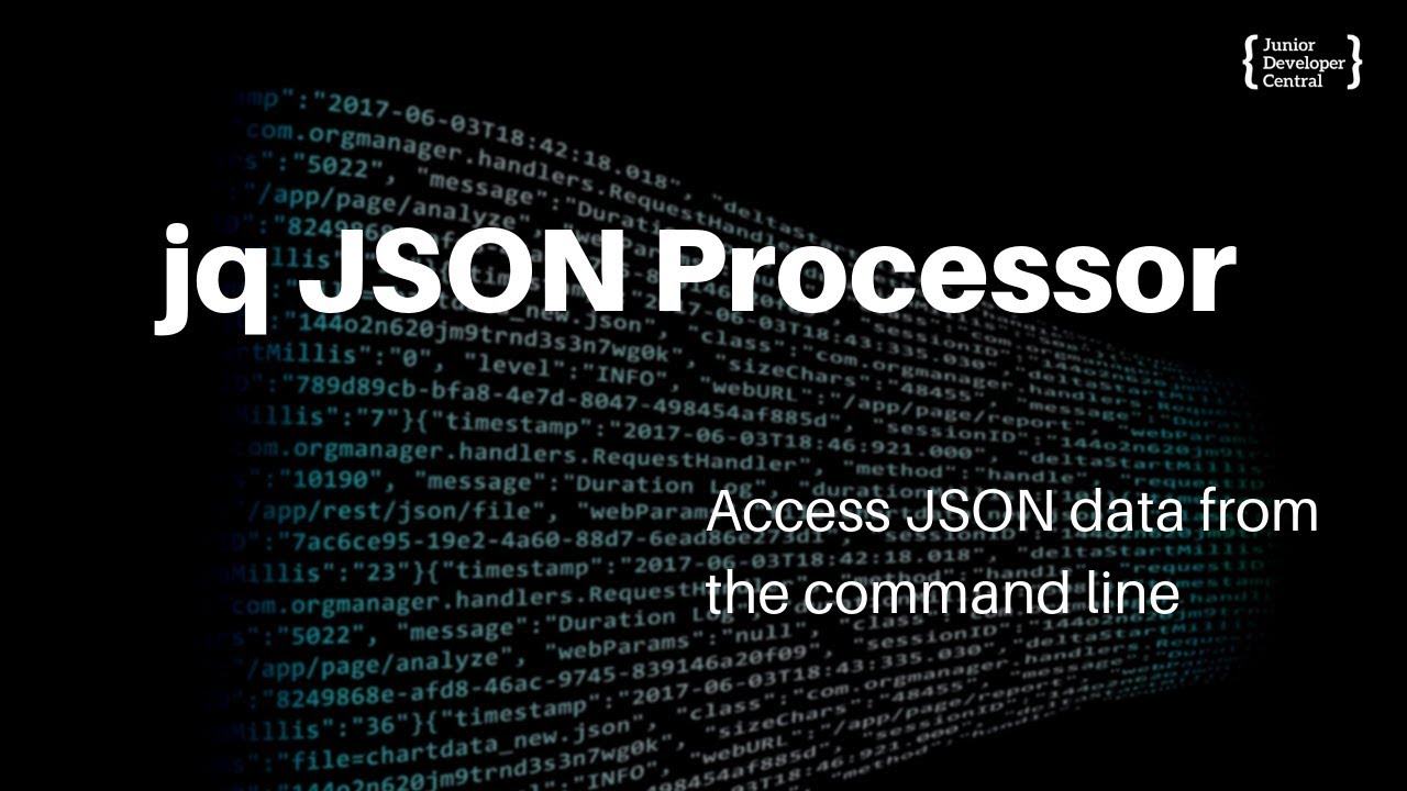 jq JSON Processor Tutorial: How to access JSON data from the command line with the jq parser