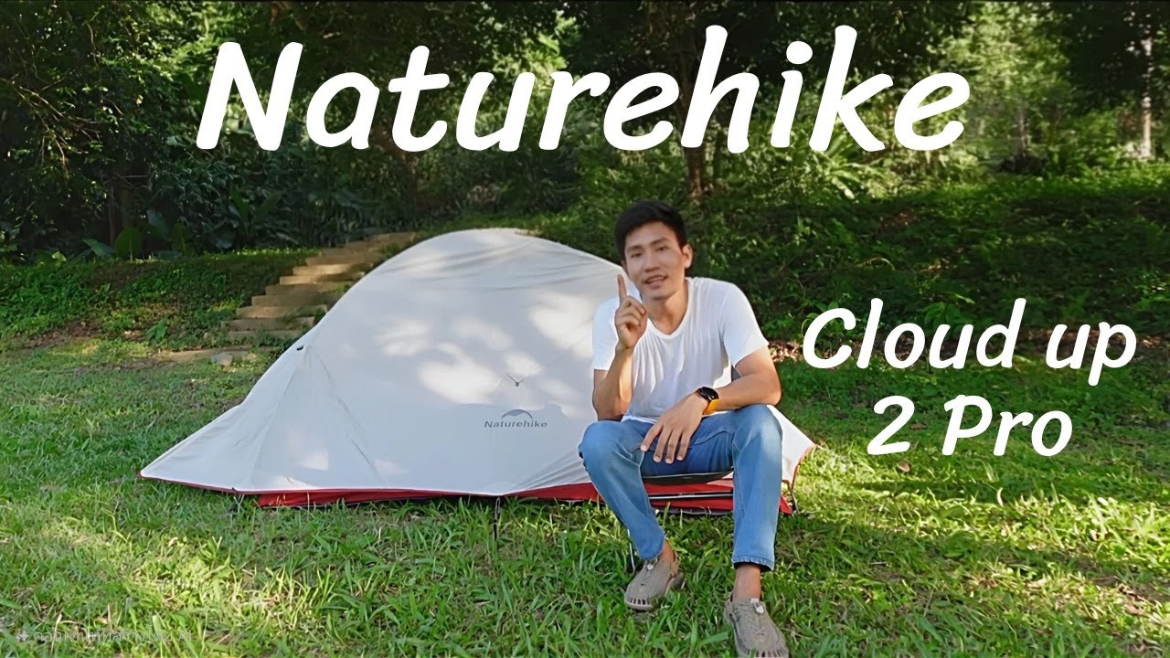 รีวิวเต็นท์ Naturehike Cloud up 2 pro แบบ Unbox ไปพร้อมกัน