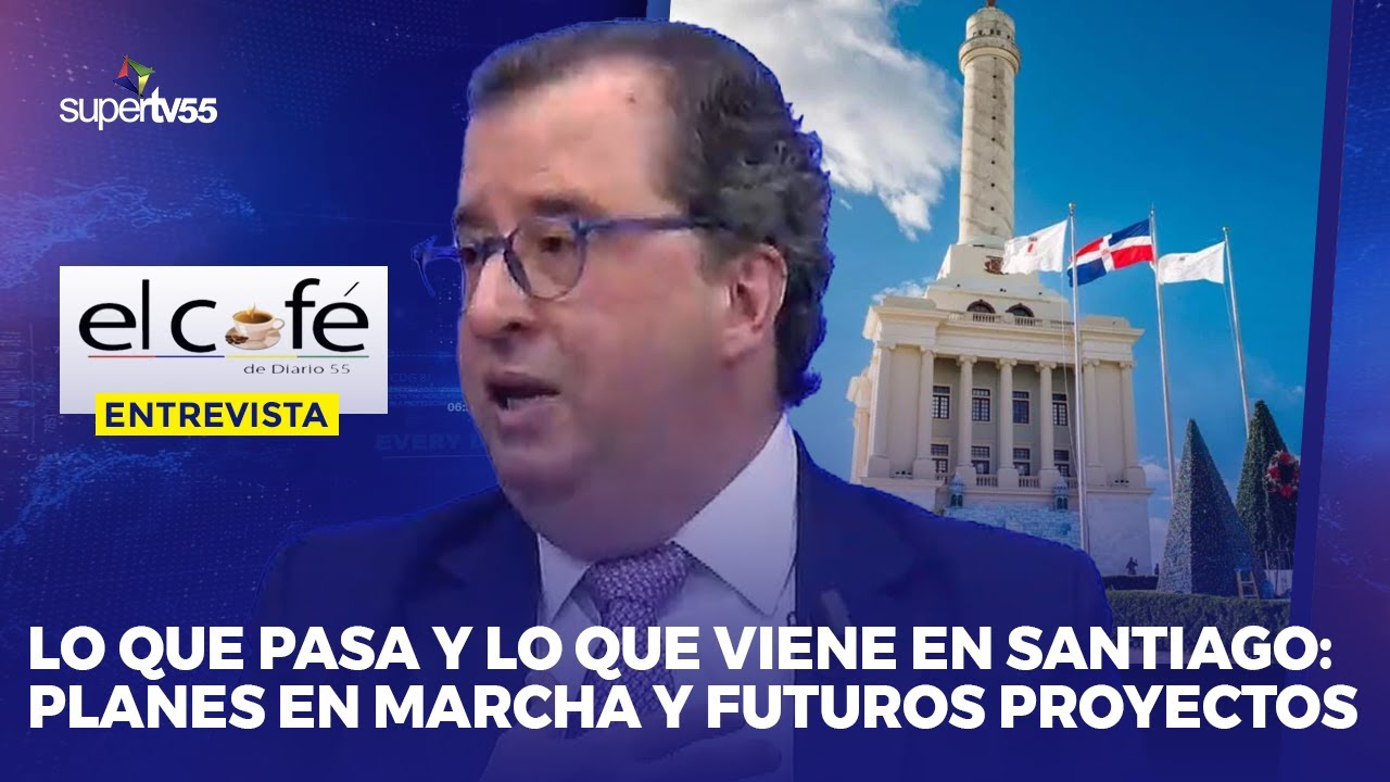 ENTREVISTA a RICARDO FONDEUR | Pdte. Consejo para el Desarrollo Estratégico de Santiago | #ELCAFÉ55