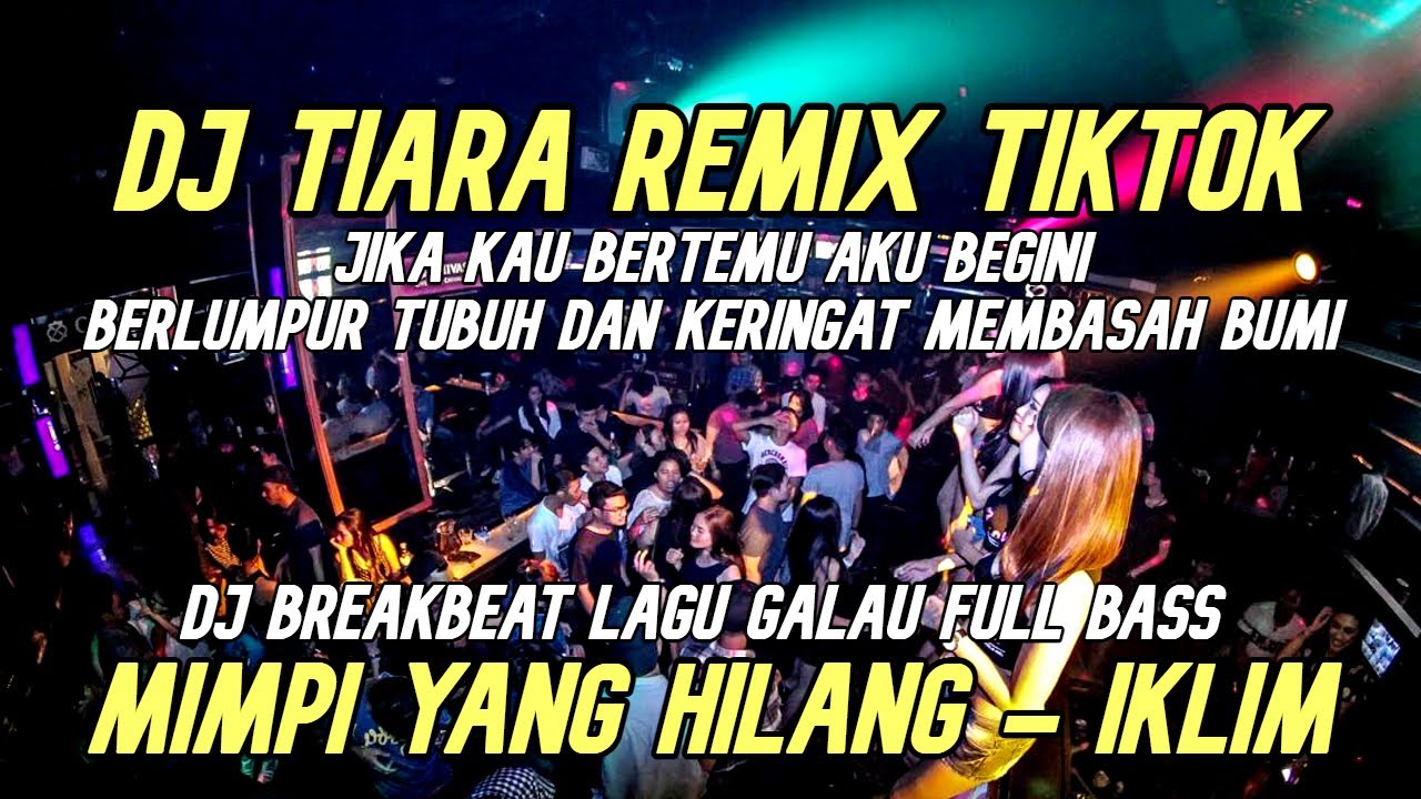DJ TIARA ( Jika Kau Bertemu Aku Begini ) DUGEM BREAKBEAT TERBARU FULL BASS 2022