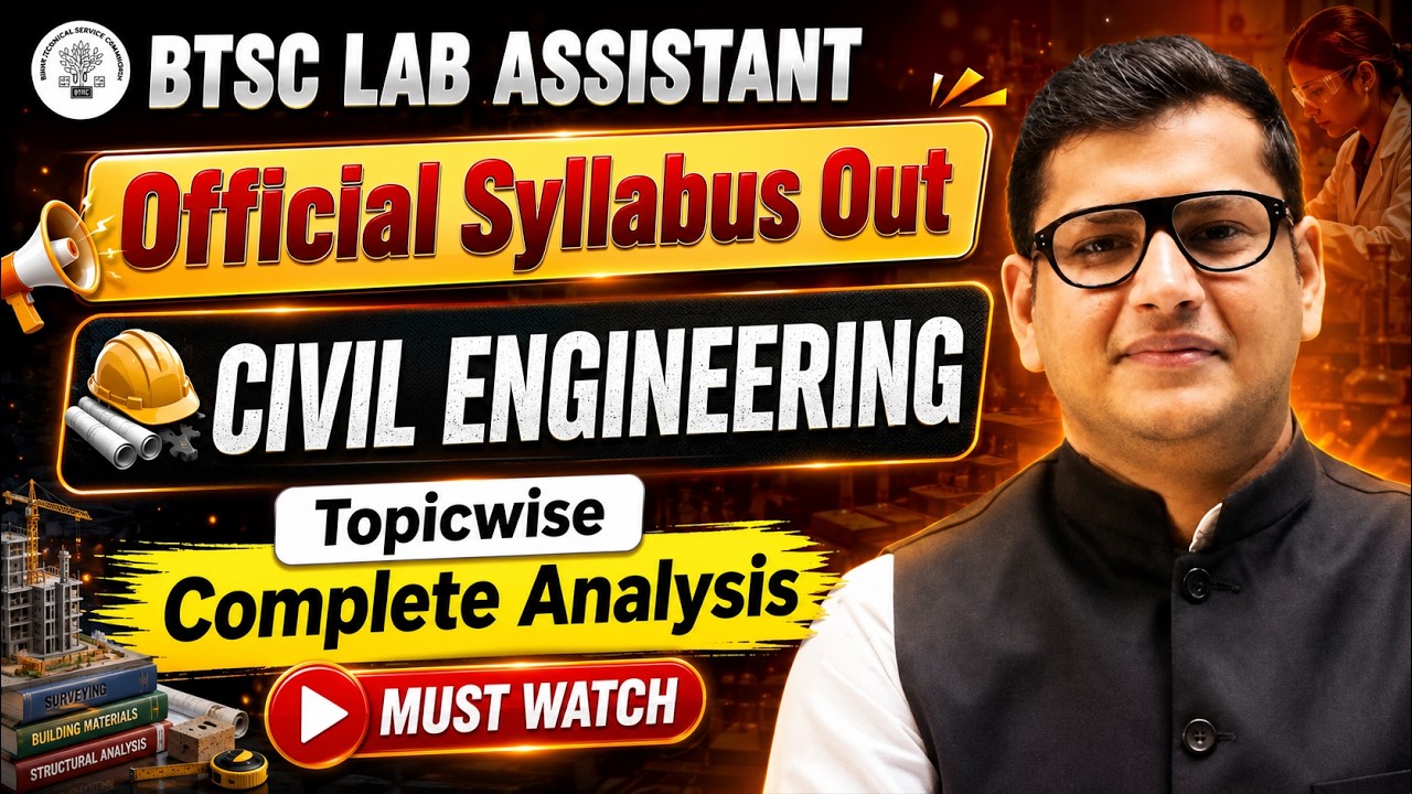 🔥BTSC Lab Assistant Recruitment 2026 | 🚨Civil Engg. | Detailed Syllabus Analysis| Full Details #btsc