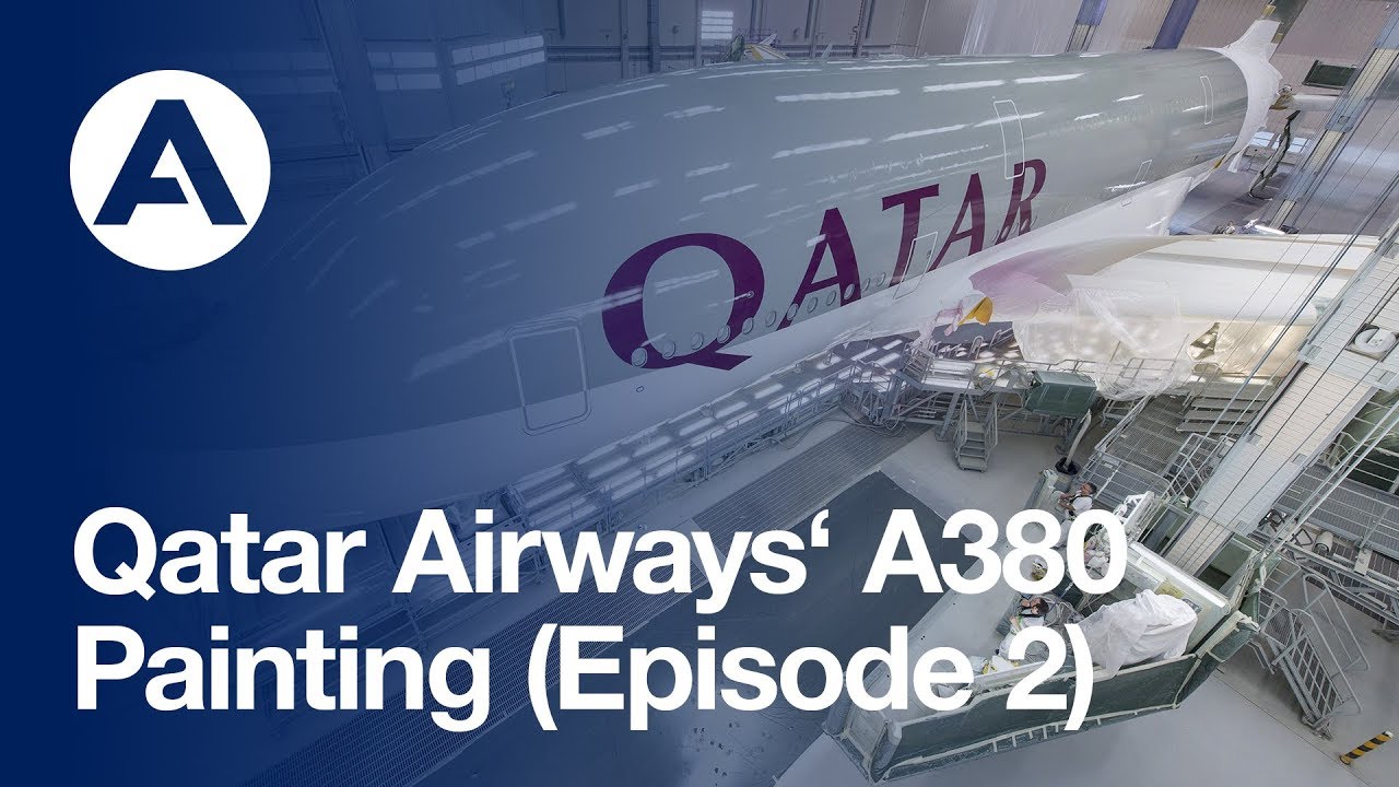Qatar Airways A380: Painting (Episode 2)