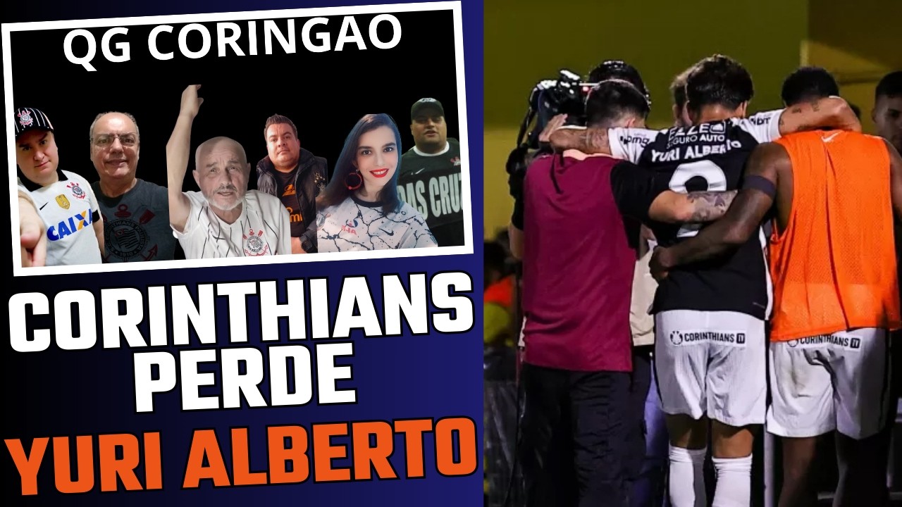 CORINTHIANS VENCE E SE CLASSIFICA, YURI ALBERTO FORA! PROPOSTA POR ANDRÉ. QG CORINGÃO AO VIVO 📱