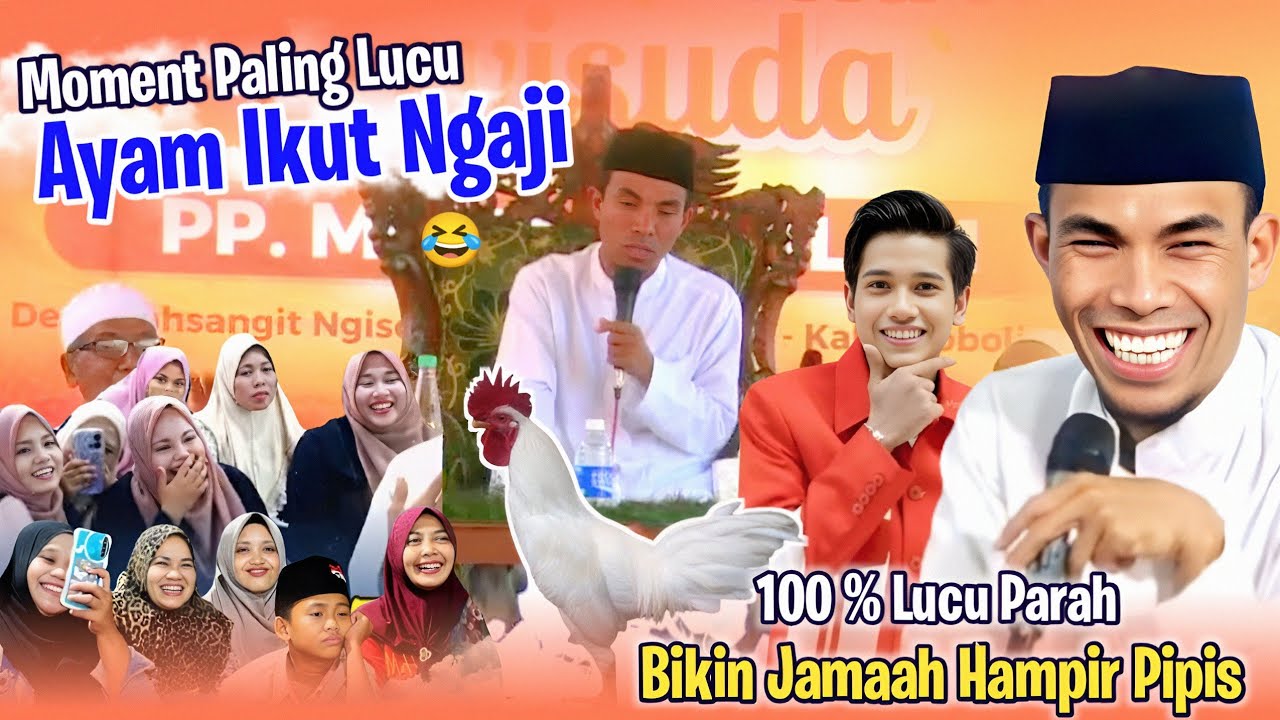 Moment Paling Lucu😂 Ayam Ikut Ngaji || Ceramah KH KHOLIL YASIN Lucu Parah