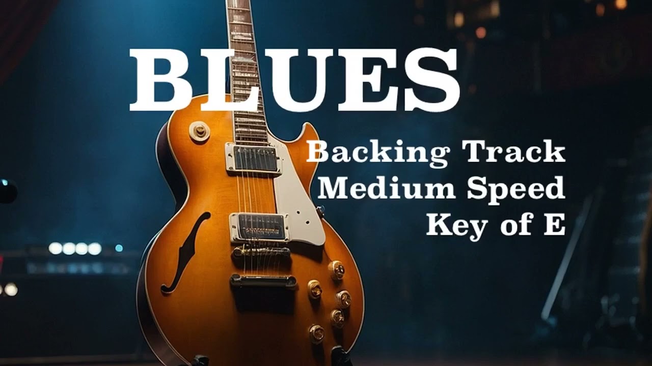 The Ultimate E Blues Backing Track for Every Skill Level