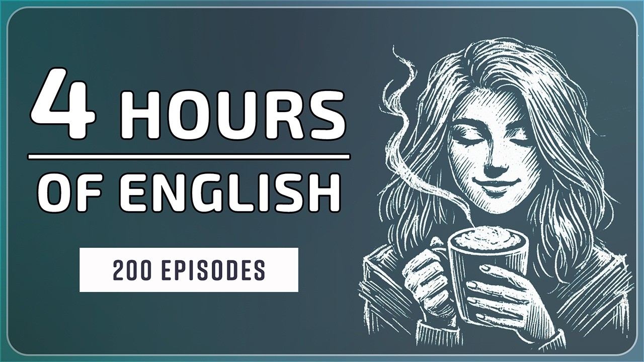 Improve Listening & Expand Vocabulary - 4 Hours of English Practice