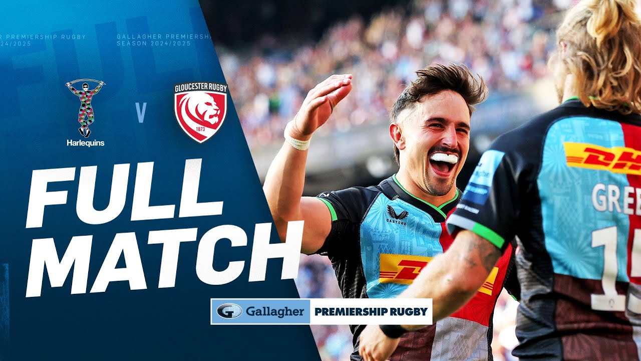 Harlequins v Gloucester - FULL MATCH | Fine Caden Murley Showing! | Gallagher Premiership 24/25