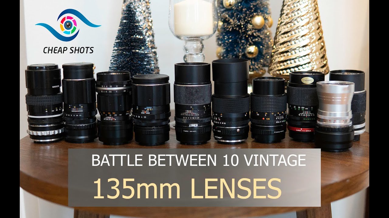 Battle of 10 Vintage 135mm Lenses