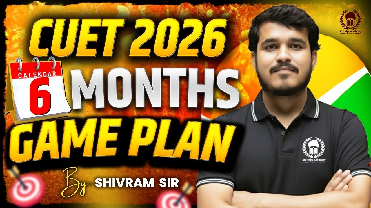 CUET 2026 Last 6 Months Ultimate Game Plan for perfect score | Shiv Ram SIr
