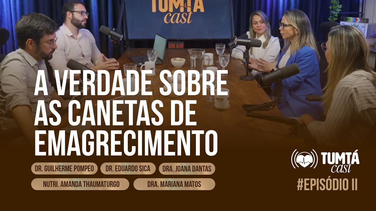 EPISÓDIO II - A verdade sobre as canetas de emagrecimento
