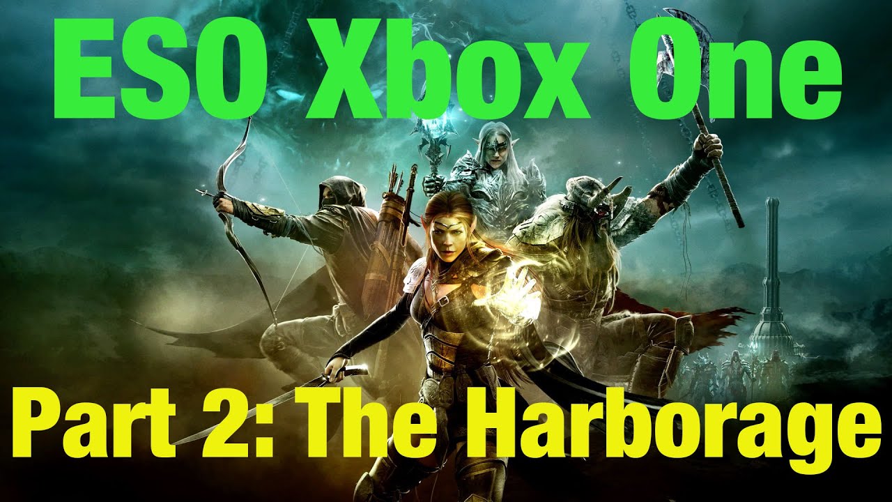Let's Play Elder Scrolls Online ESO Xbox One Gameplay! 1080p HD | Part 2: The Harborage
