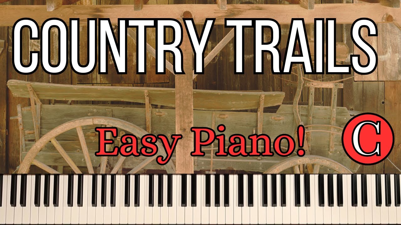 COUNTRY TRAILS PATTERN FOR PIANO!  KEY C