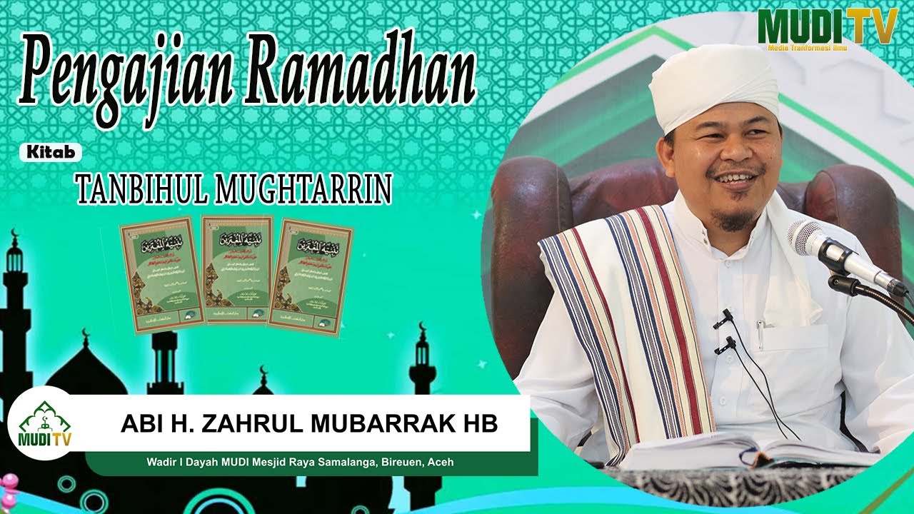 ABI MUDI | Pengajian Ramadhan Kitab Tambihul Mughtarrin
