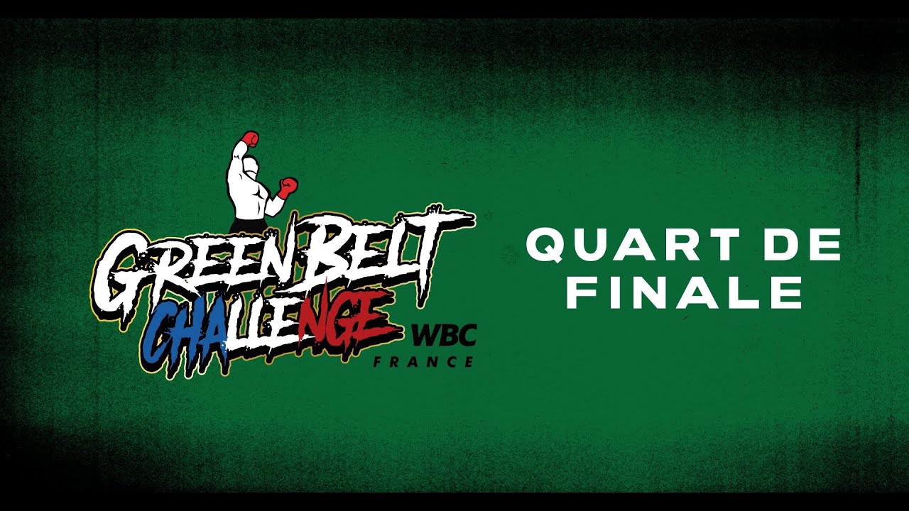 BADRI Antar -VS- LAURA Henri | WBC France GreenBelt Challenge | Quart de finale -63,5 KG