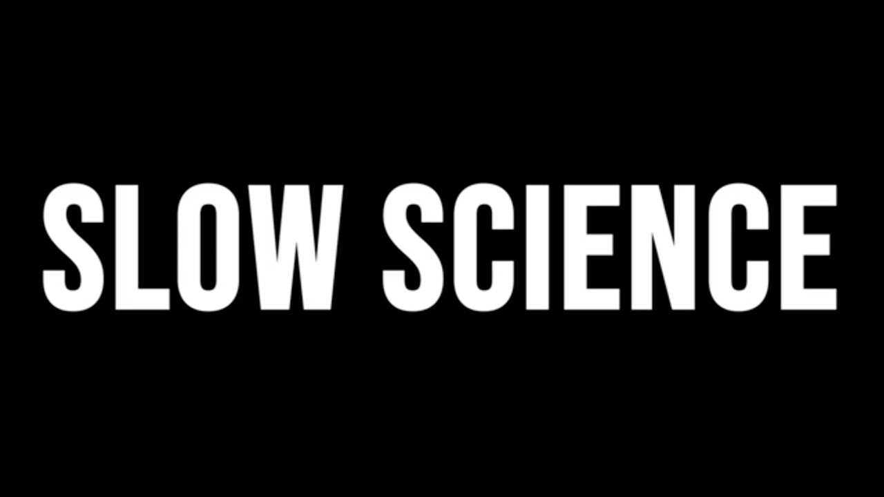 Slow Science - Cold Smoke