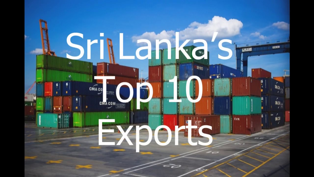 Sri Lanka’s Top 10 Exports