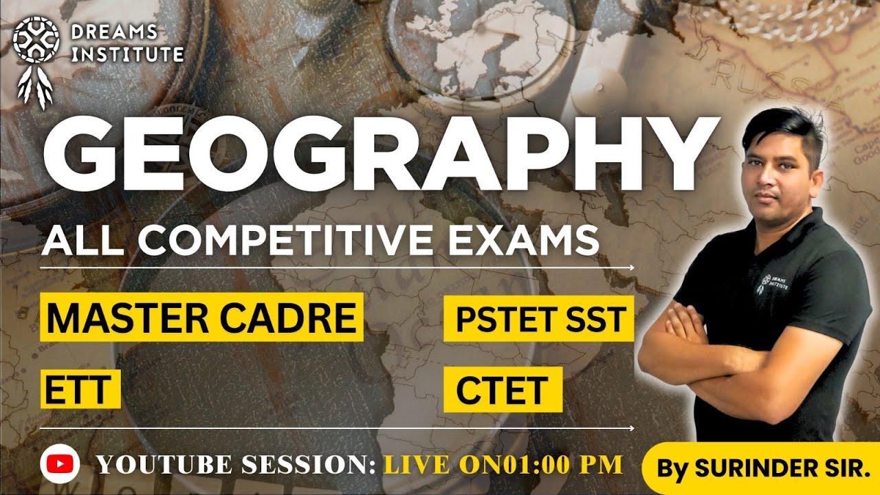 Day-34 || GEOGRAPHY PSTET FOR ALL  || SURINDER SIR || ON DREAMS INSTITUTE OFFICIAL CHANNEL