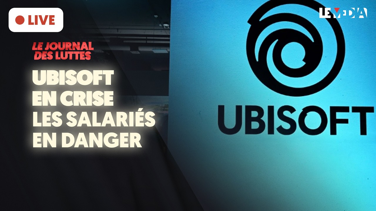 UBISOFT EN CRISE, LES SALARIÉS EN DANGER
