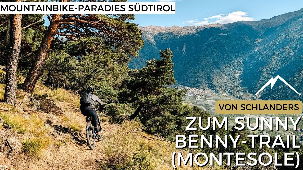 🚵 MTB-Tour - S&uuml;dtirol - Schlanders zum Sunny-Benny-Trail (Montesole) - Trails - S2(+) - Vinschgau