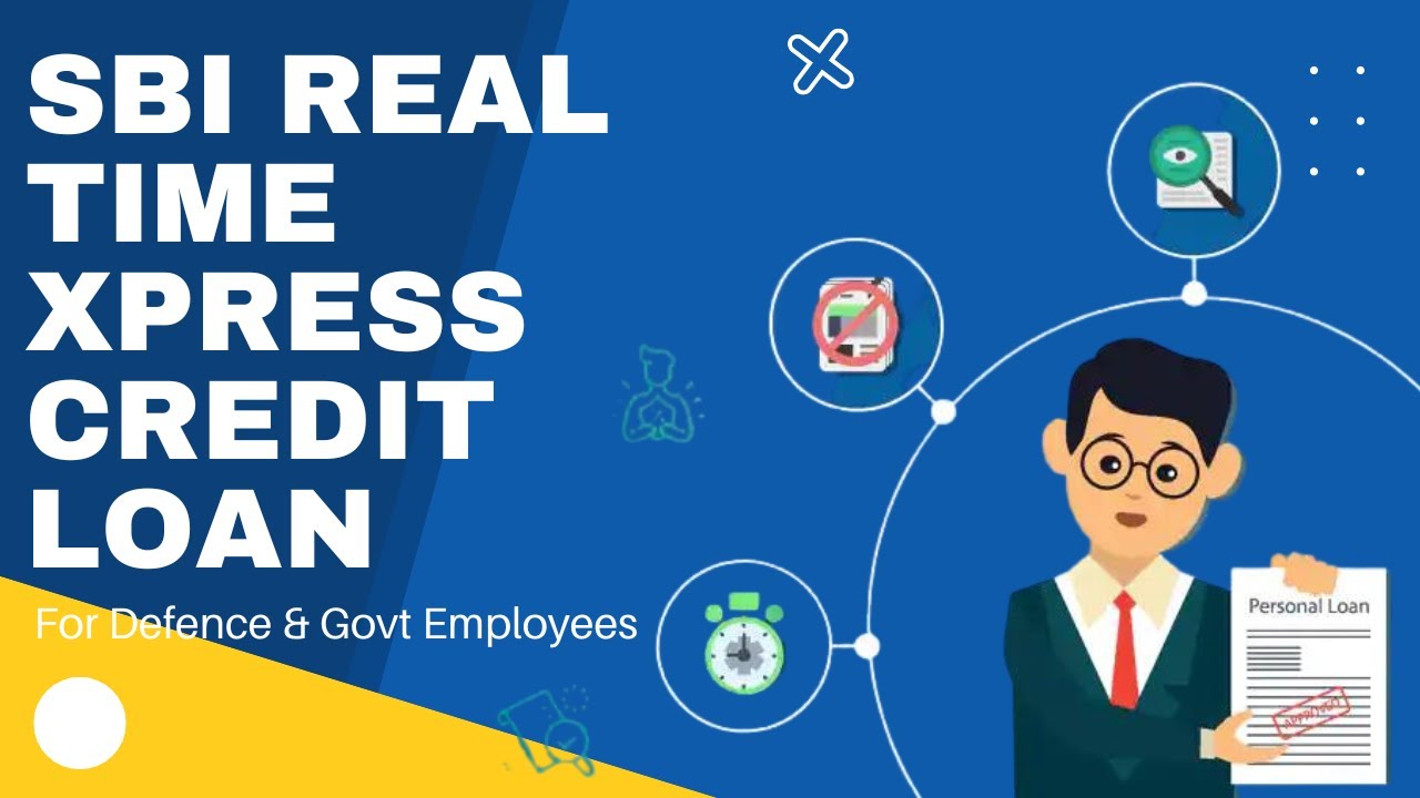 SBI Real Time Xpress Credit RTXC Personal Loan Scheme in Details