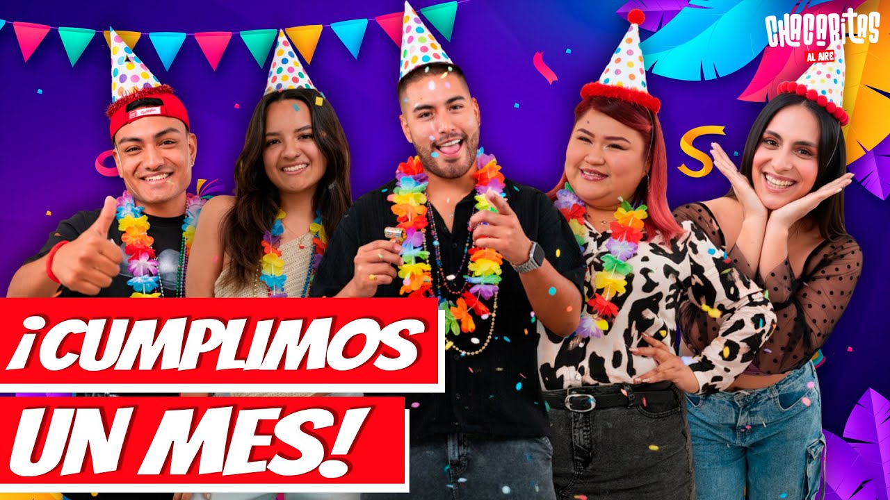 ¡CUMPLIMOS UN MES! |  CHACARITAS AL AIRE