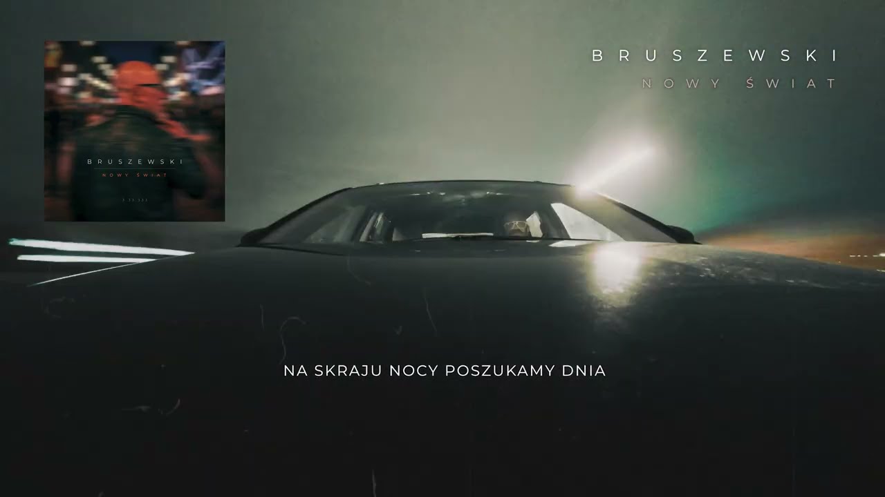 Bruszewski - Nowy Świat (Official Lyric Video)