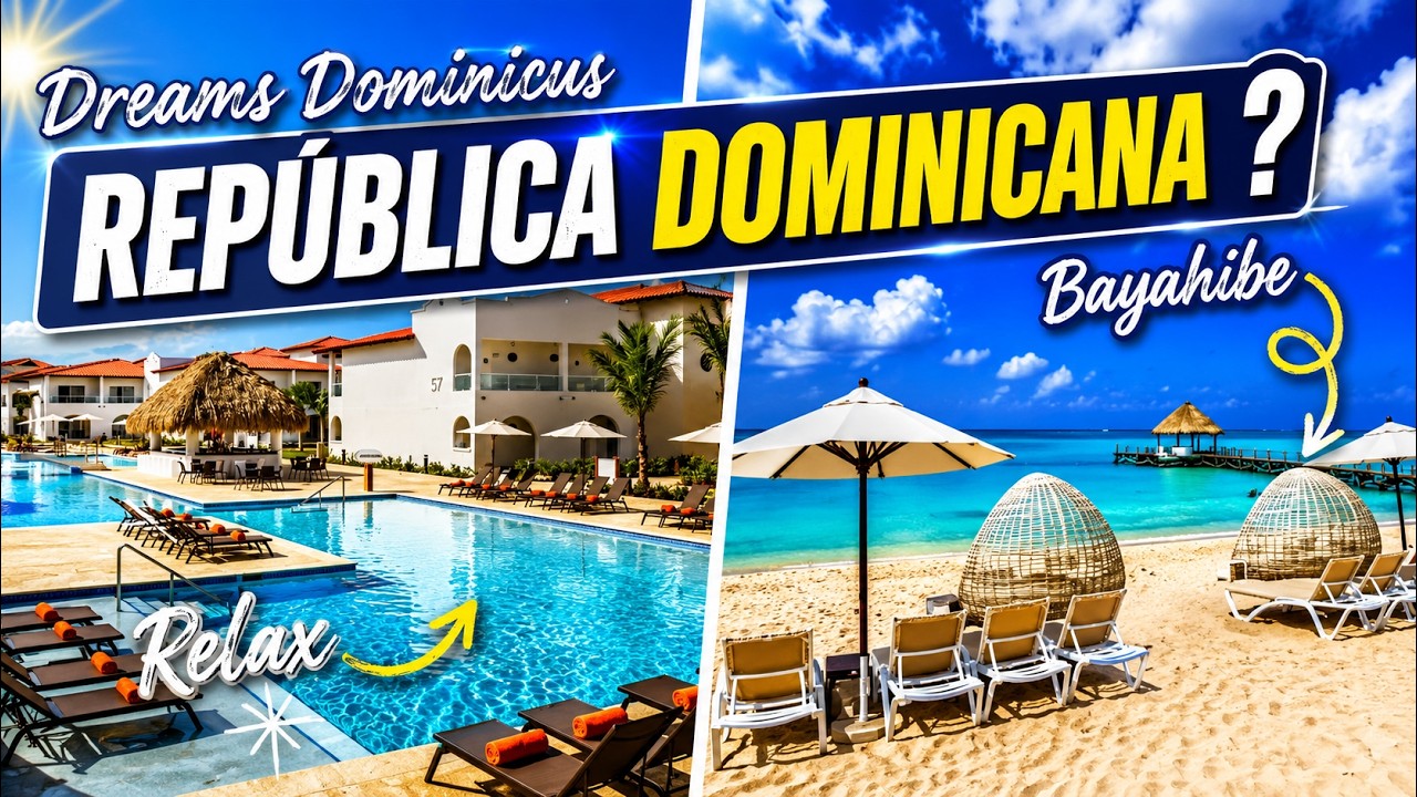 Dreams Dominicus Romana Bayahíbe el mejor hotel todo incluido