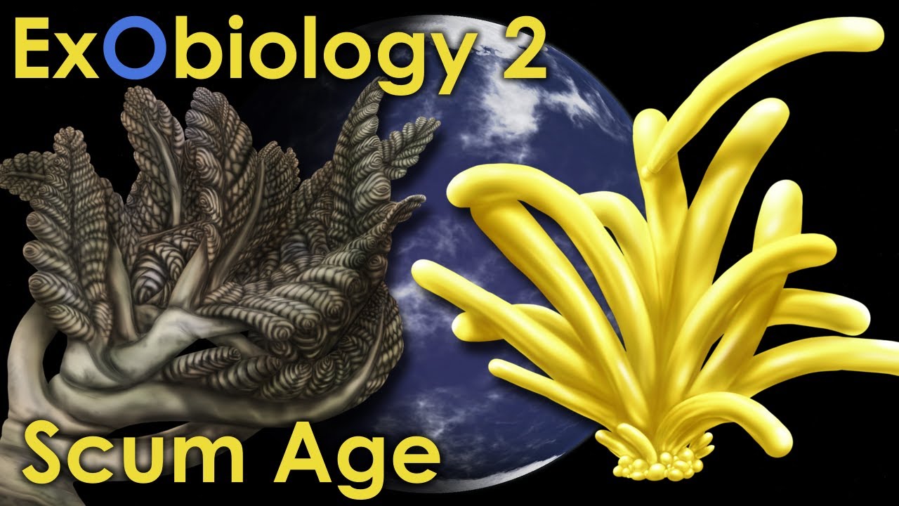 Exobiology:  Scum Age [2]