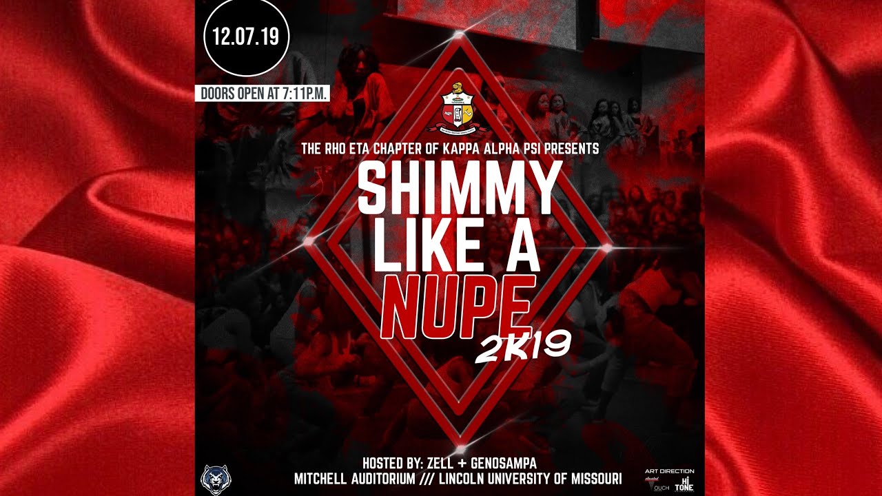 KAPPA ALPHA PSI SHIMMY LIKE A NUPE @ LINCOLN UNIVERSITY