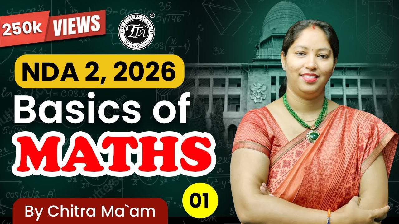 NDA Maths Classes | NDA Maths Preparation | Basics of Maths | NDA Exam DMU MATH | THE TUTORS ACADEMY