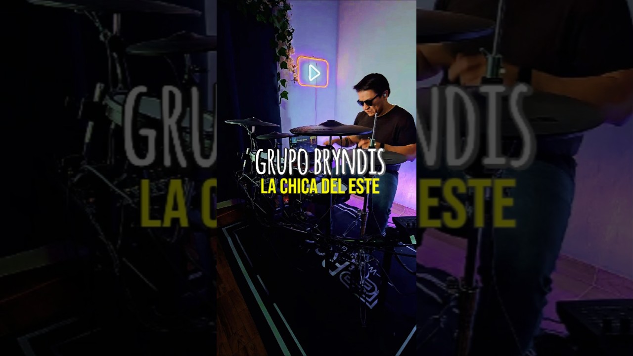 La Chica Del Este - Grupo Bryndis #drums #grupobryndis #bateristasdemexico #viralvideo