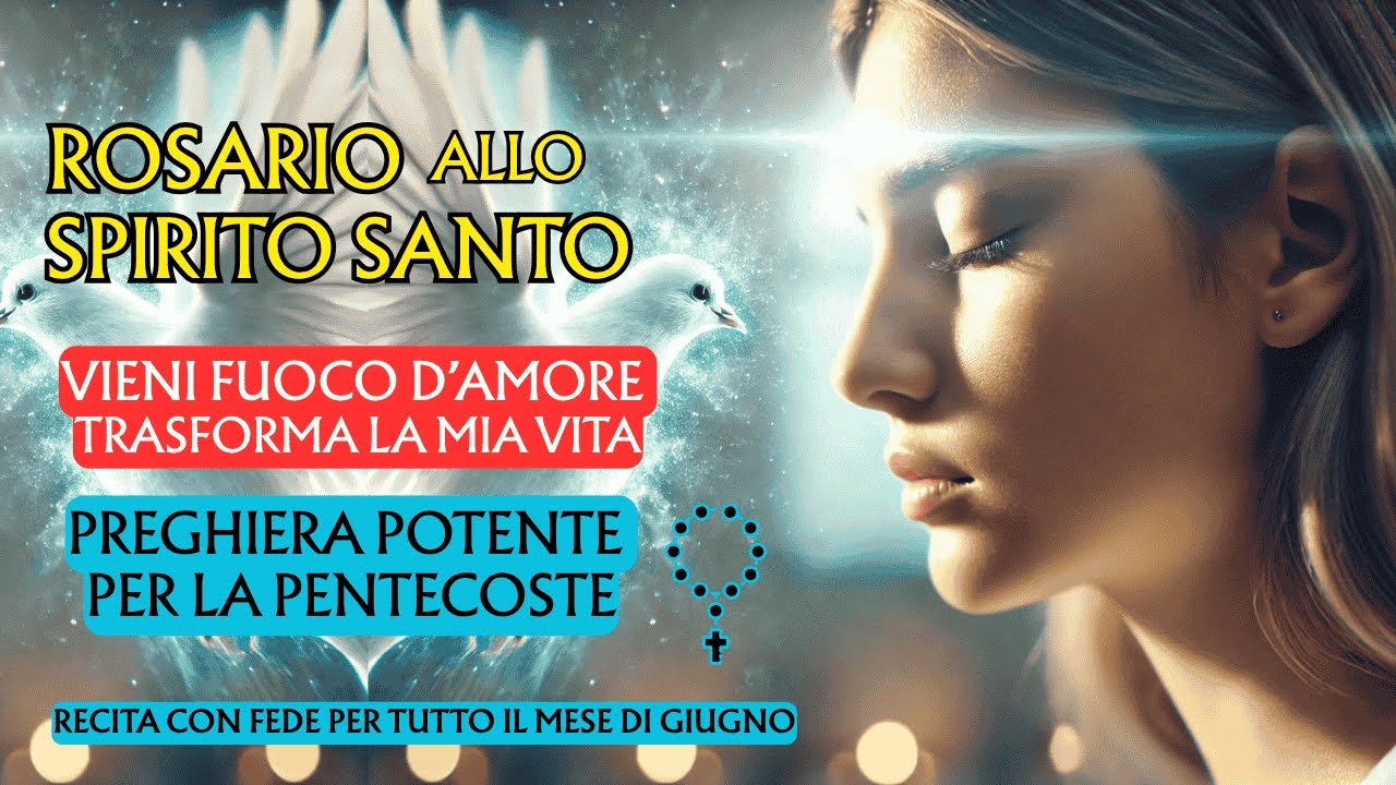 📿ROSARIO POTENTE ALLO SPIRITO SANTO | RECITA CON FEDE | PENTECOSTE E MESE DI GIUGNO🙏