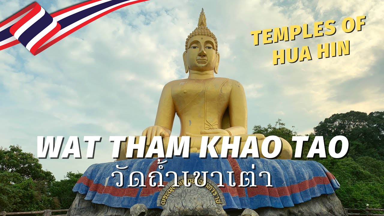Wat Tham Khao Tao (วัดถ้ำเขาเต่า) - Hua Hin, Thailand