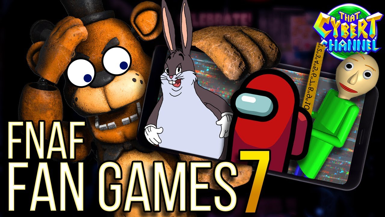 FNAF Fan Games 7: BEWARE the App Store! | That Cybert Channel