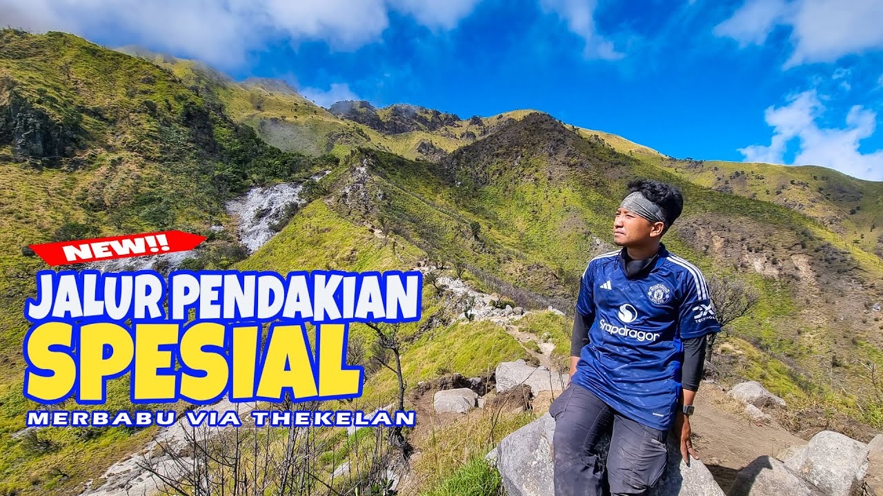 MERBABU via THEKELAN: Jalur Pendakian yang SPESIAL