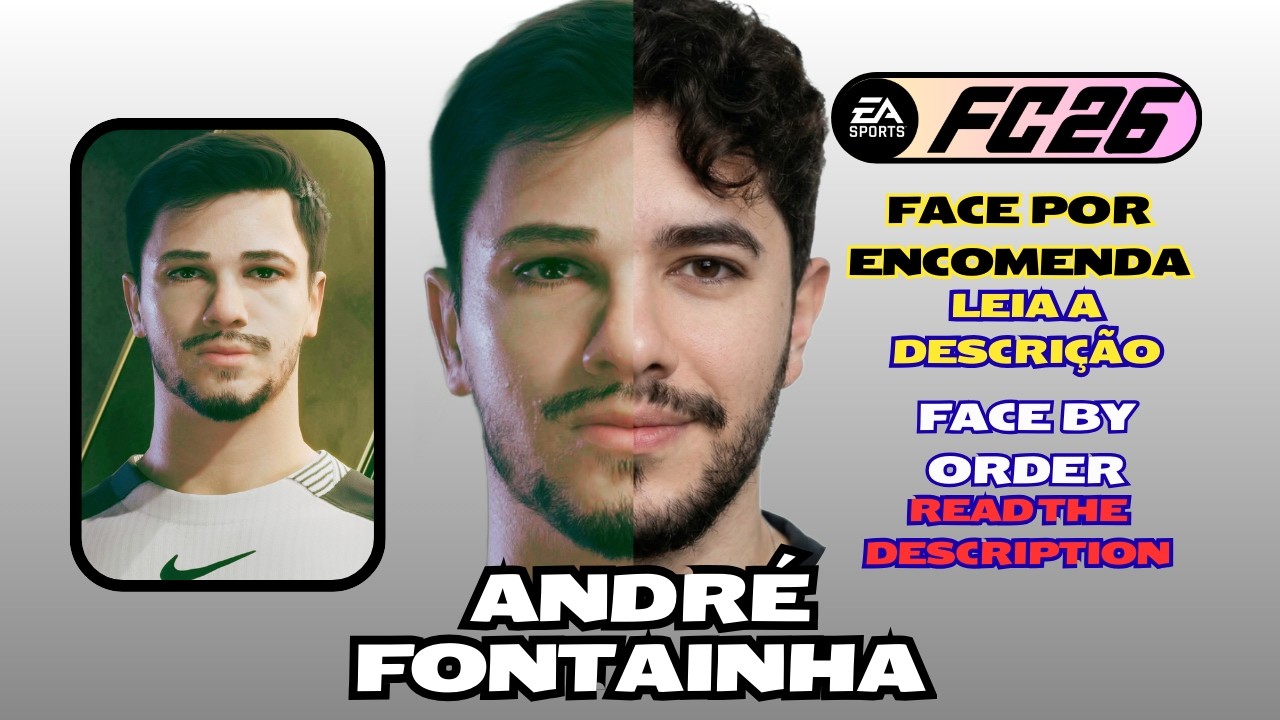 EaFc26 FACE POR ENCOMENDA | FACE BY ORDER (ANDRÉ FONTAINHA)