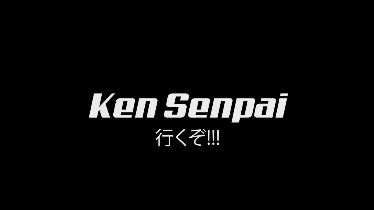 Ken Senpai OP