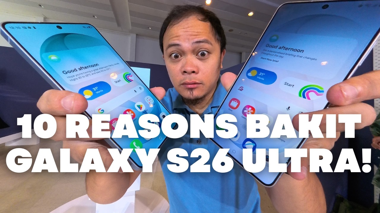 GALAXY S26 ULTRA HANDS-ON REVIEW: 10 Dahilan Kung Bakit Ito ang Next Phone Mo! Must watch!