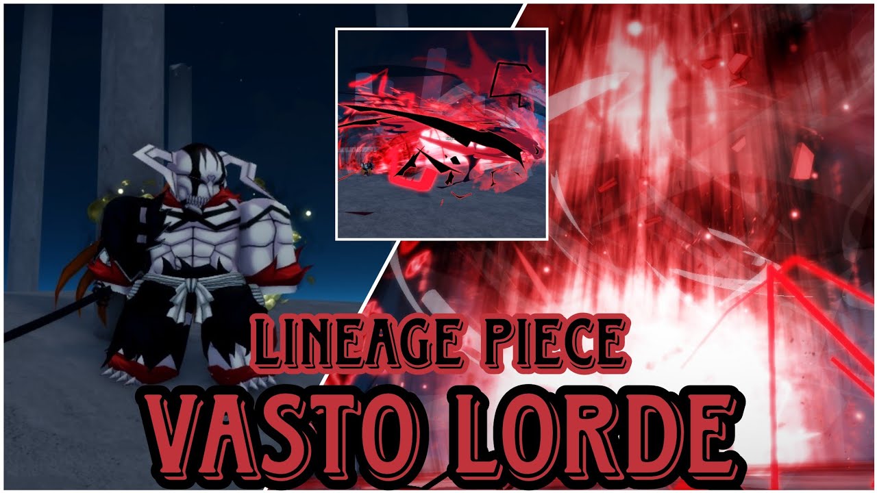 Vasto Lorde Obtainment Method and Showcase | Lineage Piece