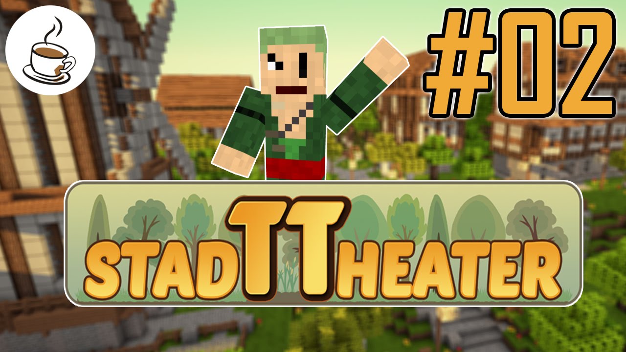 MINECRAFT STADTTHEATER [#02] - Die Vogelscheuche &laquo;&raquo; Let's Play Minecraft Life in the Woods