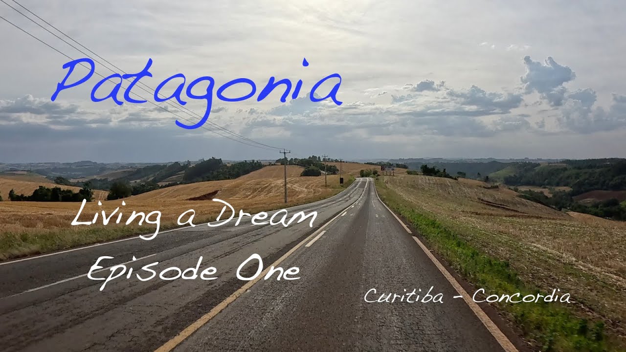 Patagonia Living a Dream EP1