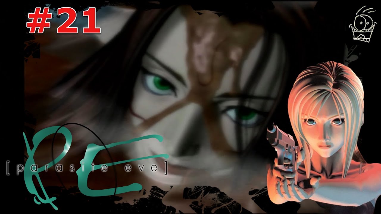 Parasite Eve 1 (PS1) #21 