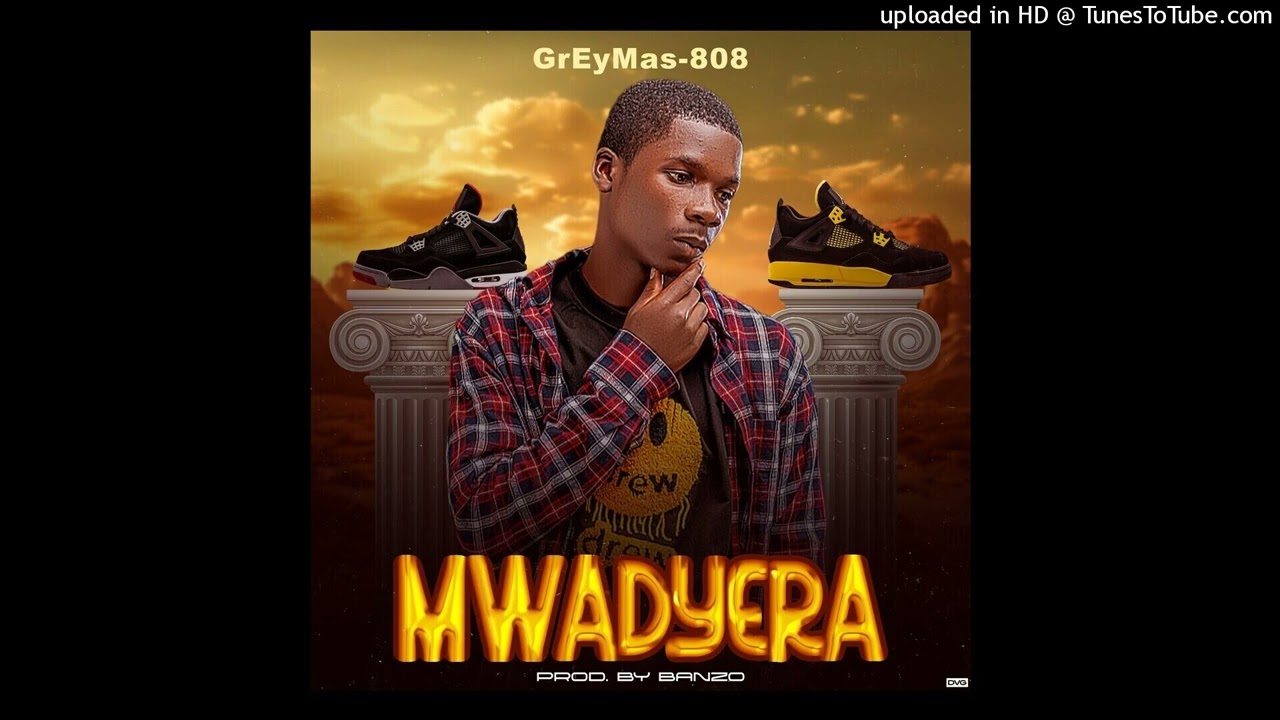 GrEyMas-808 _ MWADYERA _ (Official music audio )