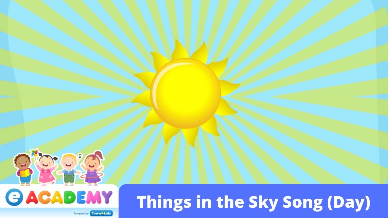 Day Sky | Sun and Clouds | Songs for Kids | Children | Learn English | Kindergarten | Preschool