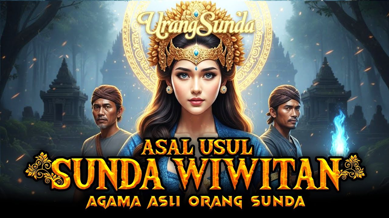 Mengenal Sunda wiwitan agama pertama orang sunda