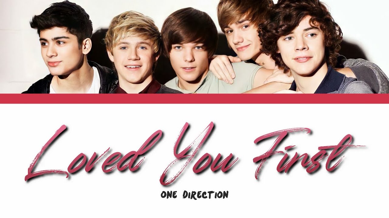 ONE DIRECTION - LOVED YOU FIRST lyrics (Color Coded)