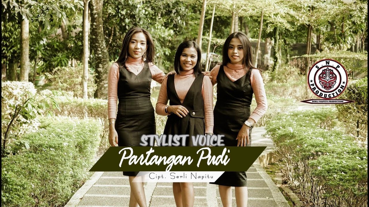 STYLIST VOICE | PARTANGAN PUDI (OFFICIAL MUSIC VIDEO) | CIPT SERLI NAPITU