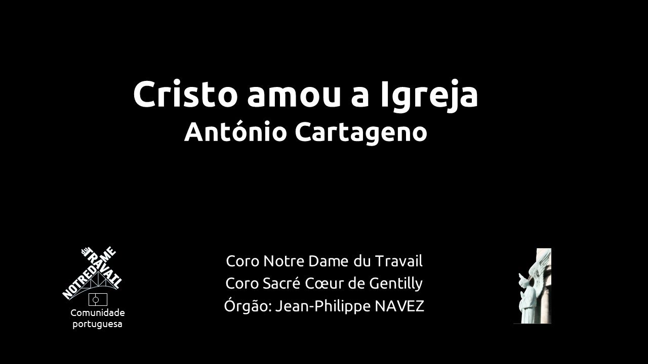 Cristo amou a Igreja - A.Cartageno - Concerto 2021