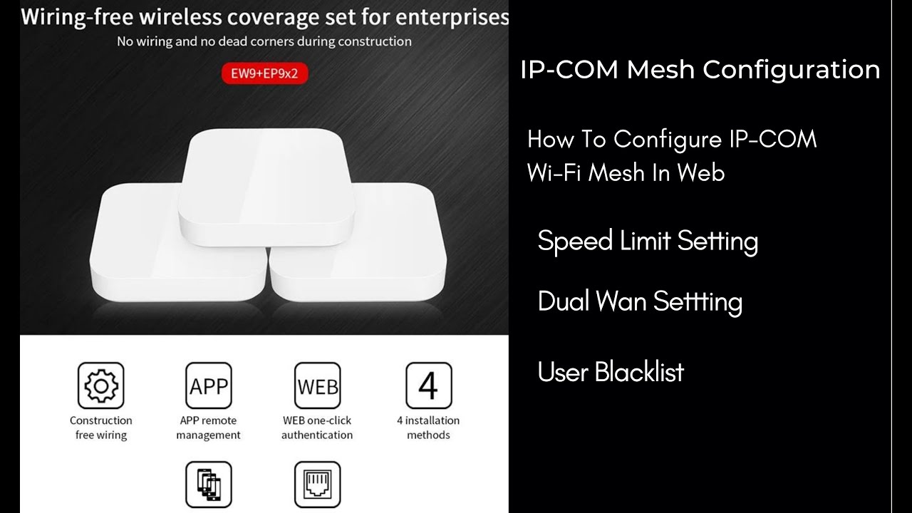 IP-COM EW9+Ep9*2 Mesh | How To Configuration In Web | IT Config