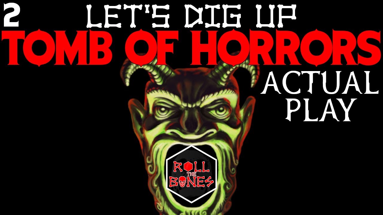 Forsaken Prison | Let's Dig Up: Tomb Of Horrors Actual Play | Part 2 | D&D 3.5 |